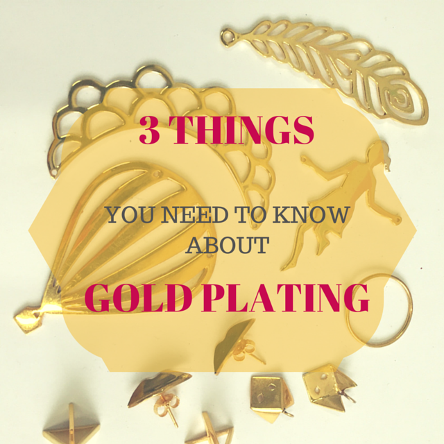 The 3 qualities of gold plated jewelry